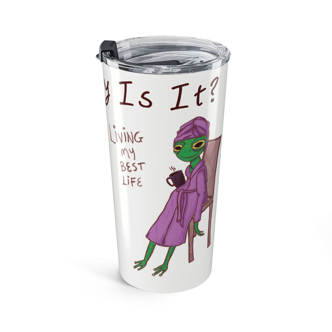 20oz Tumbler — "Living My Best Life" Travel Mug